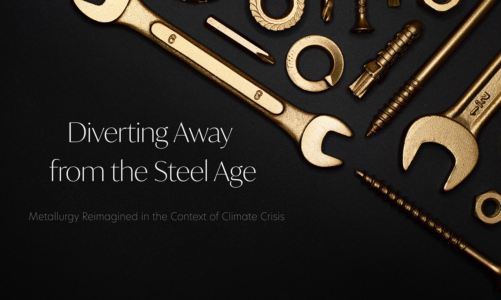 Diverting Away from the Steel Age: Metallurgy Reimagined in the Context of the Climate Crisis