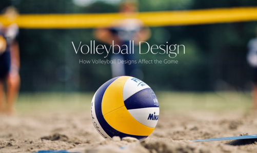 Volleyball Design and How Volleyball Designs Affect the Game